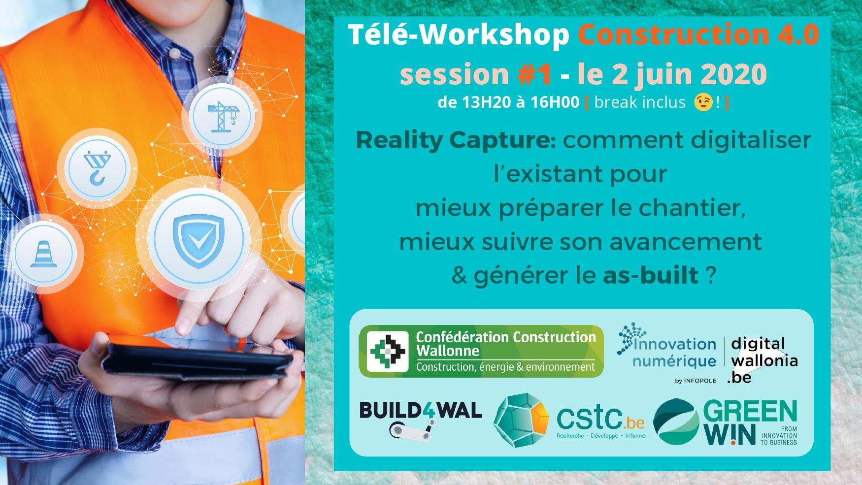 Invitation à un Télé-Workshop sur le numérique, source de solutions pour le secteur de la Construction