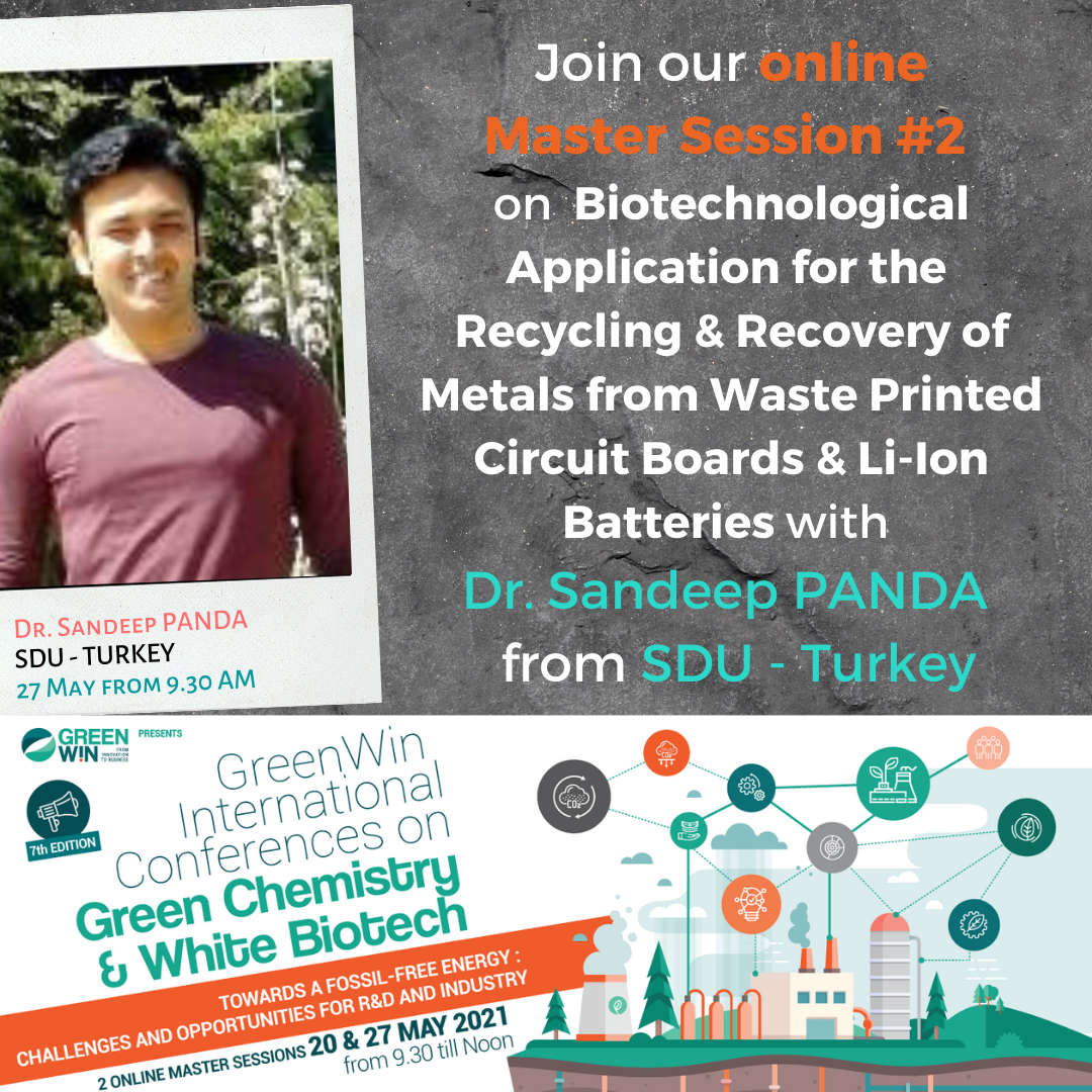 How to recycle & recover metals from waste printed circuit boards & Li-ion batteries ? Meet Dr Sandeep PANDA on the second and last online Master Session