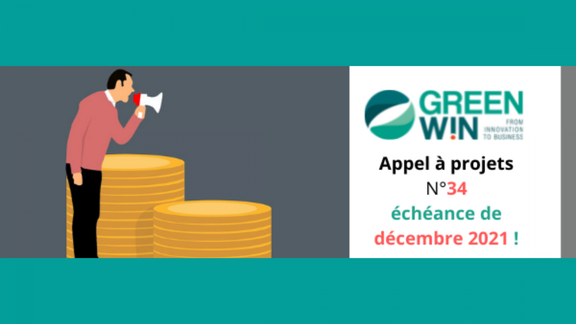 GreenWin lance l’appel à projets #34 - échéance décembre 2021  nous attendons vos lettres d’intention!