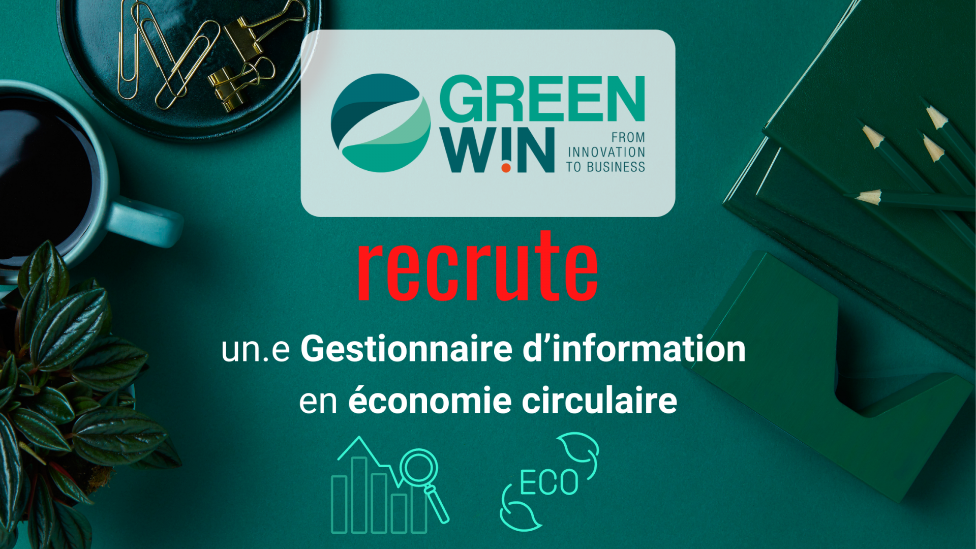 GreenWin recrute un.e Gestionnaire d’information en économie circulaire